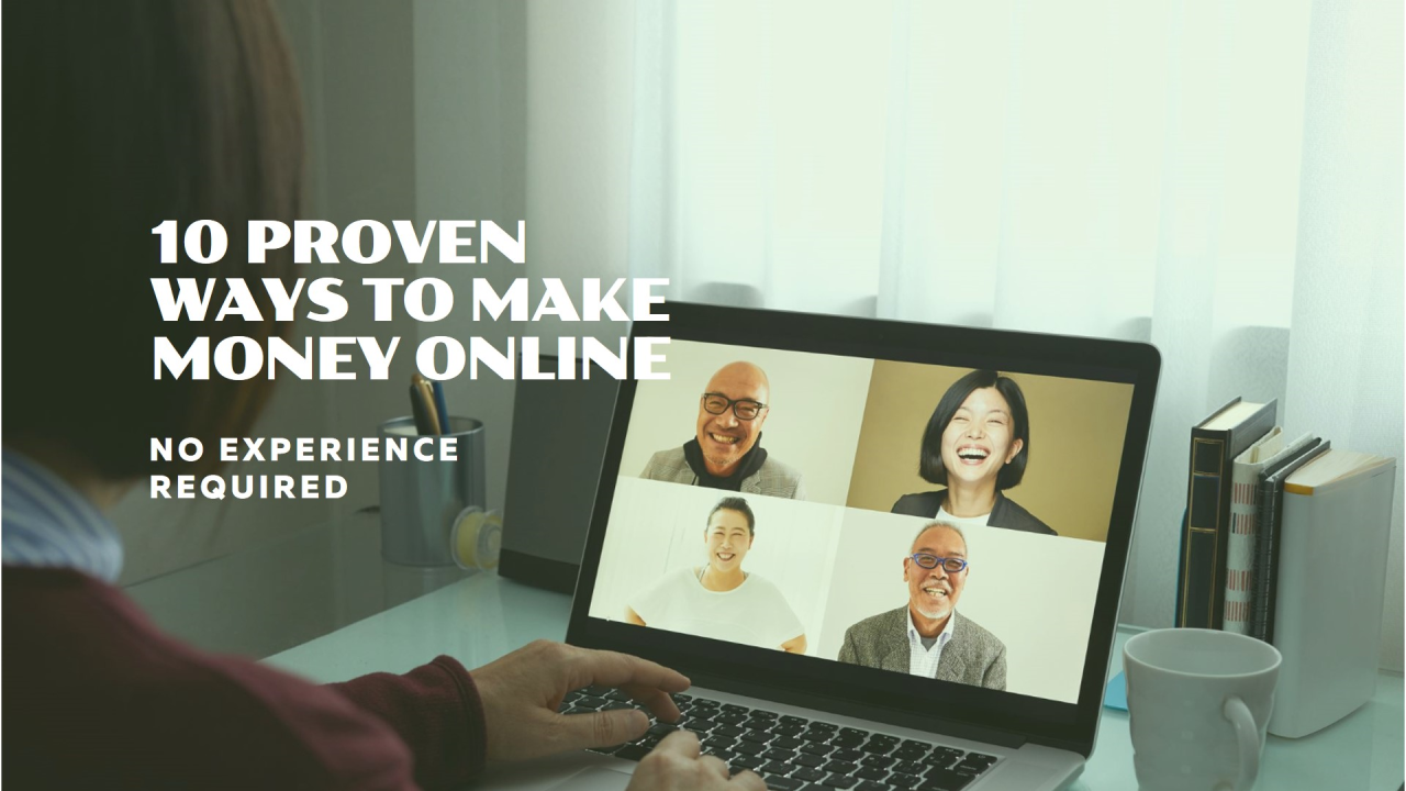 10 Proven Ways to Make Money Online (Even With No Experience)